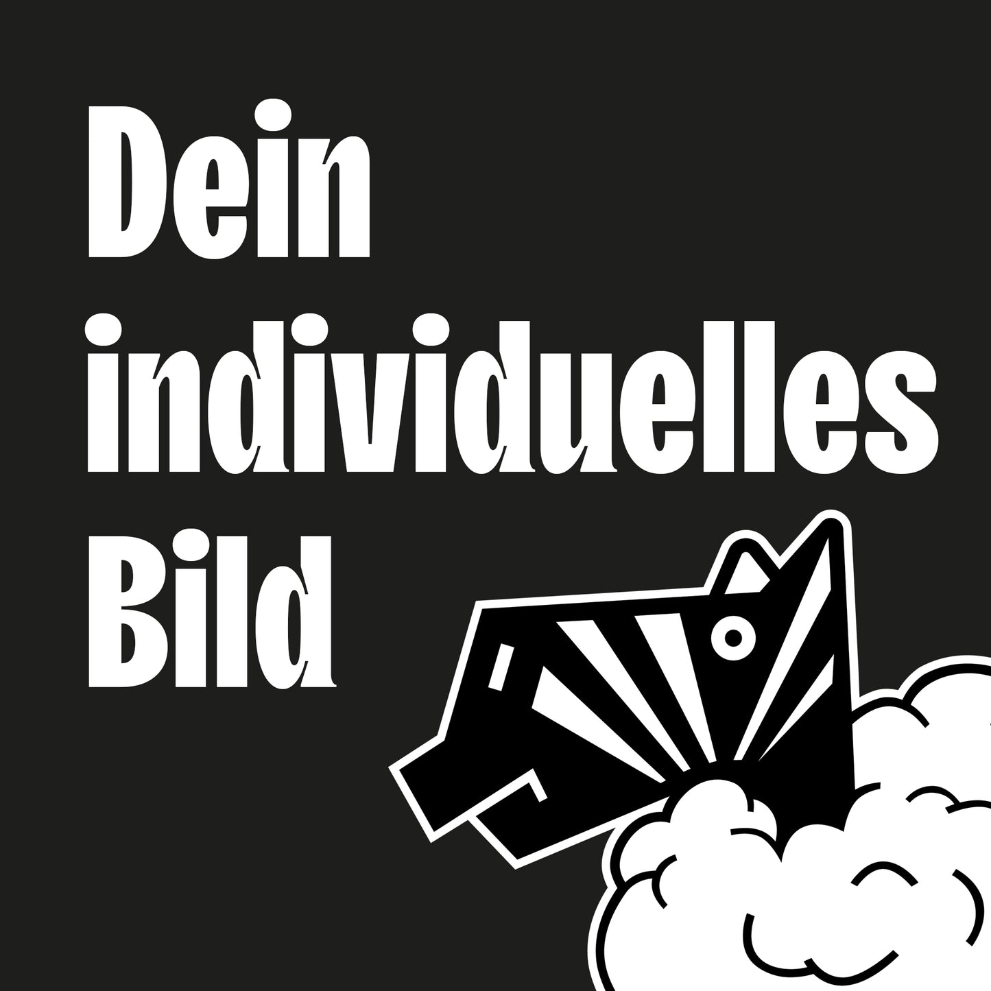 Dein individuelles Bild – ganz nach deinem Wunsch!